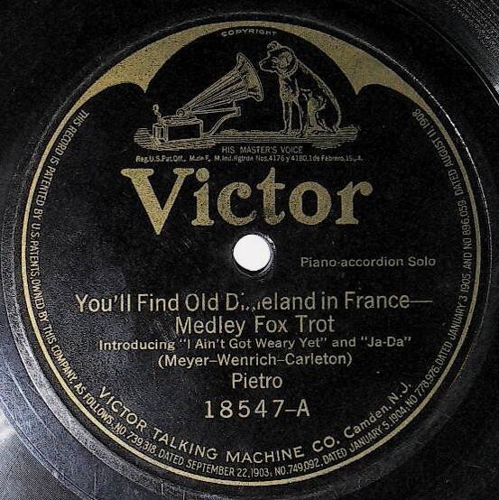 Pietro / You'll Find Old Dixieland in France | Victor 18547 | May 1919