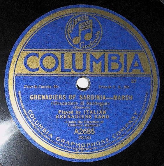 Italian Grenadiers Band / Grenadiers of Sardinia | Columbia A-2685 | 1919
