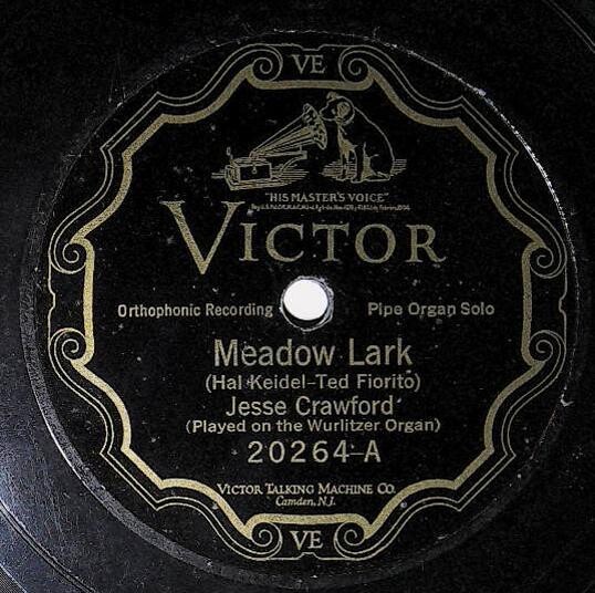Crawford, Jesse / Meadow Lark | Victor 20264 | November 1926