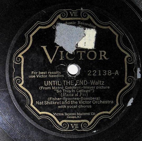 Shilkret, Nat / Until the End | Victor 22138 | November 1929