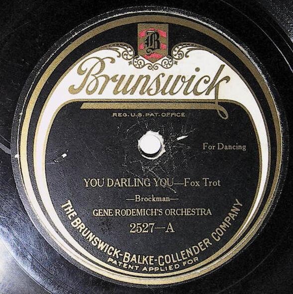 Rodemich, Gene / You Darling You | Brunswick 2527 | Blue Grass Blues | 1924