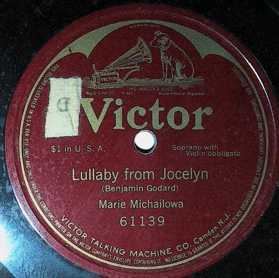 Michailowa, Marie / Lullaby From Jocelyn | Victor 61139 | One-Sided | 1916