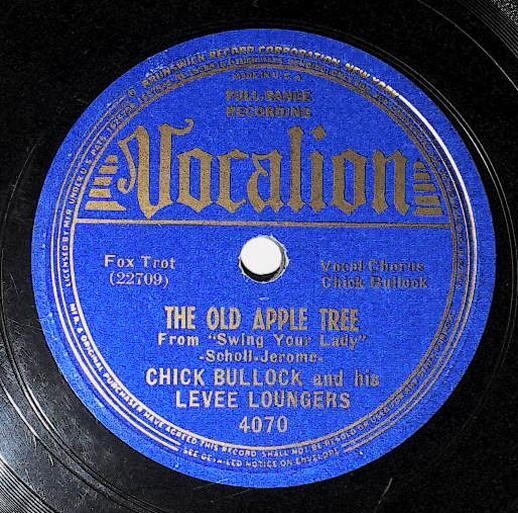 Bullock, Chick / The Old Apple Tree | Vocalion 4070 | with His Levee Loungers | 1938