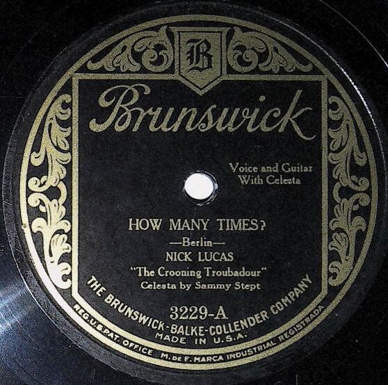Lucas, Nick / How Many Times? | Brunswick 3229 | Sleepy Head | 1926
