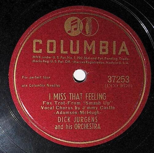 Jurgens, Dick / I Miss That Feeling | Columbia 37253 | Jimmy Castle | 1947