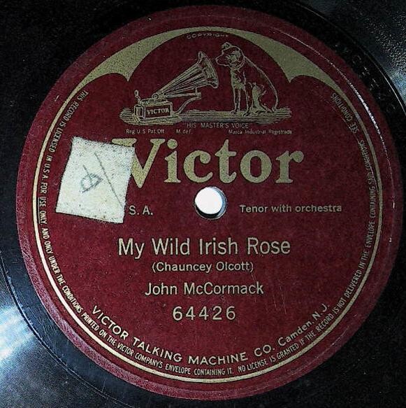 McCormack, John / My Wild Irish Rose | Victor 64426 | November 1914 | One-Sided