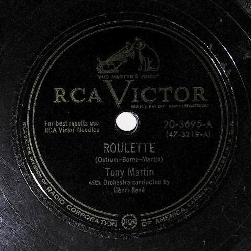 Martin, Tony / Roulette | RCA Victor 20-3695 | Henri Rene | 1950