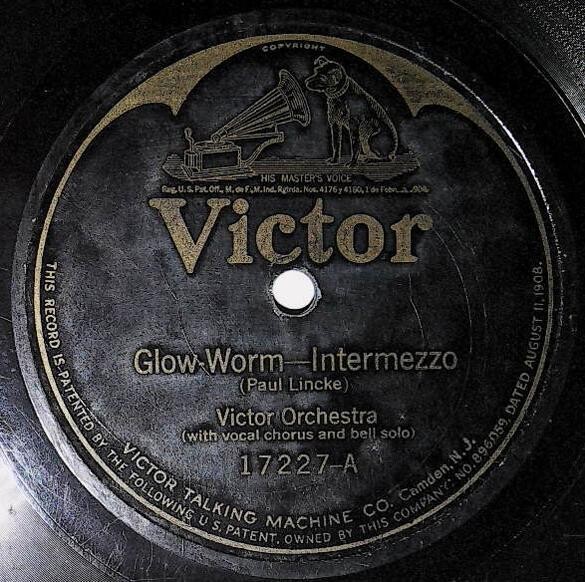 Victor Orchestra / Glow-Worm -- Intermezzo | Victor 17227 | February 1913