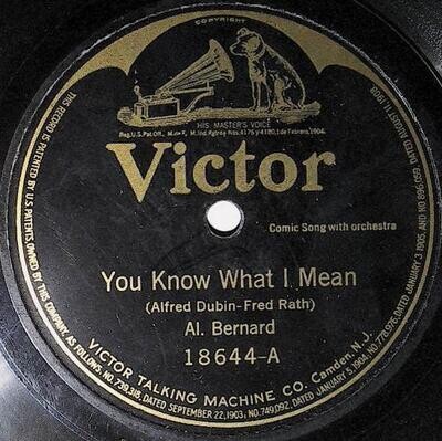 Bernard, Al / You Know What I Mean | Victor 18644 | February 1920
