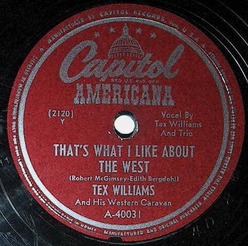 Williams, Tex / That's What I Like About the West | Capitol Americana A-40031 | September 1947