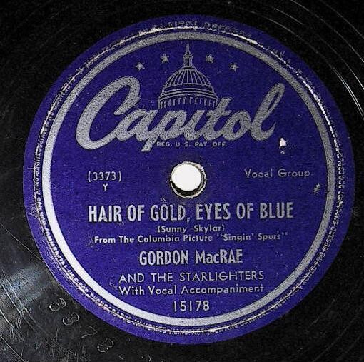 MacRae, Gordon / Hair of Gold, Eyes of Blue | Capitol 15178 | September 1948