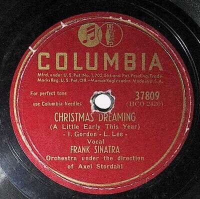 Sinatra, Frank / Christmas Dreaming (A Little Early This Year) | Columbia 37809 | August 1947