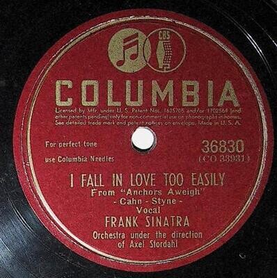 Sinatra, Frank / I Fall in Love Too Easily | Columbia 36830 | July 1945