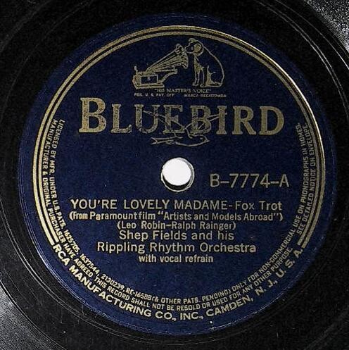 Fields, Shep / You&#39;re Lovely Madame | Bluebird B-7774 | Rippling Rhythm Orchestra | 1938