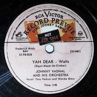 Vadnal, Johnny / Yah Dear | RCA Victor 20-5481 | Promo | 1953