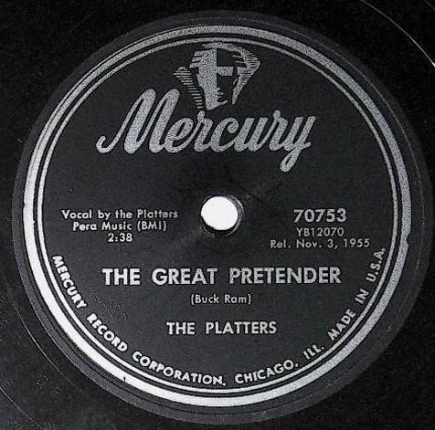 Platters, The / The Great Pretender | Mercury 70753 | November 1955