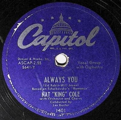 Cole, Nat King / Always You | Capitol 1401 | February 1951