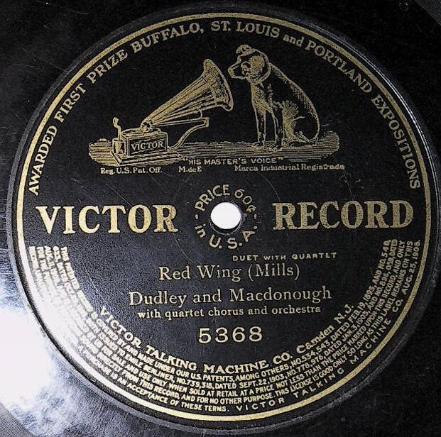 Dudley and Macdonough / Red Wing | Victor 5368 | February 1908 | One-Sided