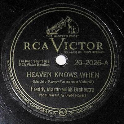 Martin, Freddy / Heaven Knows When | RCA Victor 20-2026 | November 1946