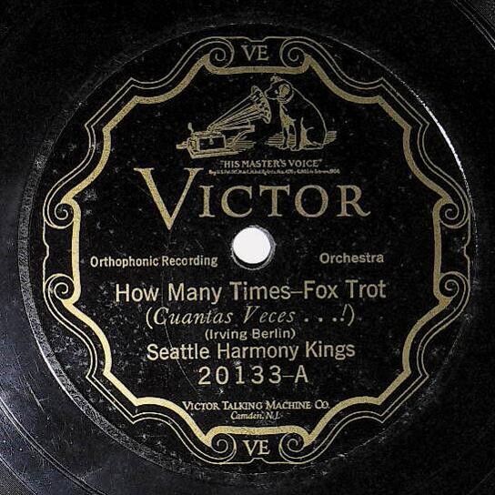 Seattle Harmony Kings / How Many Times? | Victor 20133 | Ted Weems | 1926
