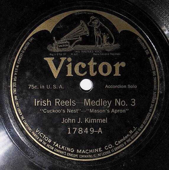 Kimmel, John J. / Irish Reels - Medley No. 3 | Victor 17849 | October 1915