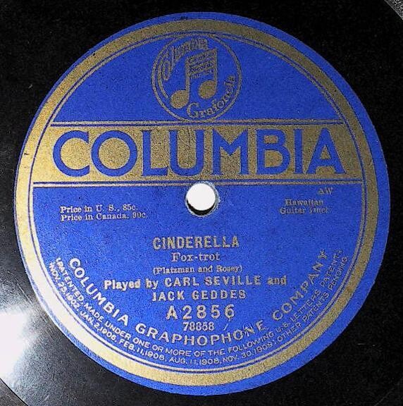Seville, Carl / Cinderella | Columbia A-2856 | with Jack Geddes | March 1920
