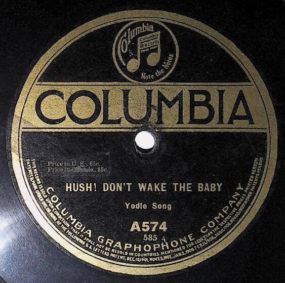 Watson, George P. / Hush! Don't Wake the Baby | Columbia A-574 | Roll On, Silver Moon | 1908