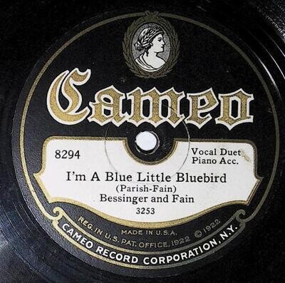 Bessinger and Fain / I'm a Blue Little Bluebird | Cameo 8294 | Harry Smith | 1928