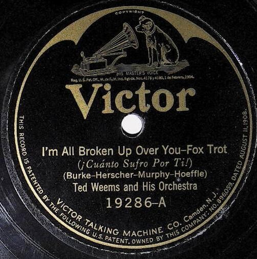 Weems, Ted / I&#39;m All Broken Up Over You | Victor 19286 | Waring&#39;s Pennsylvanians | 1924