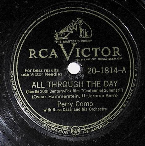 Como, Perry / All Through the Day | RCA Victor 20-1814 | March 1946