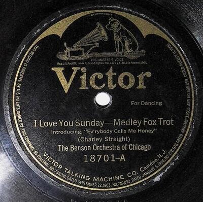 Benson Orchestra of Chicago / I Love You Sunday | Victor 18701 | January 1921