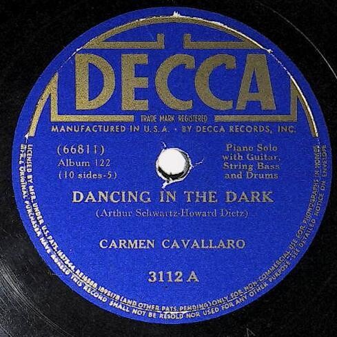 Cavallaro, Carmen / Dancing in the Dark | Decca 3112 | April 1940