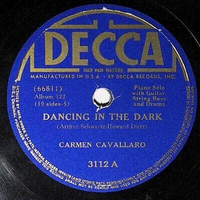 Cavallaro, Carmen / Dancing in the Dark | Decca 3112 | April 1940