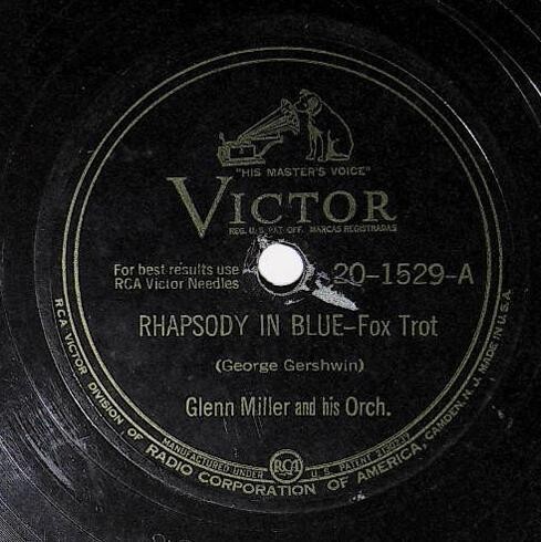 Miller, Glenn / Rhapsody In Blue | Victor 20-1529 | September 1943