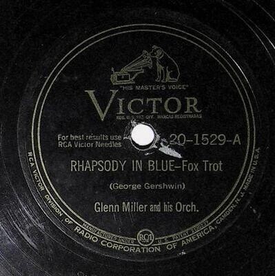 Miller, Glenn / Rhapsody In Blue | Victor 20-1529 | September 1943