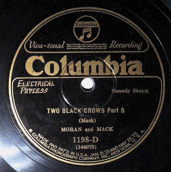 Moran and Mack / Two Black Crows | Columbia 1198-D | January 1928 | Parts 5 + 6