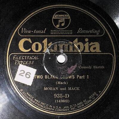 Moran and Mack / Two Black Crows | Columbia 935-D | May 1927 | Parts 1 + 2