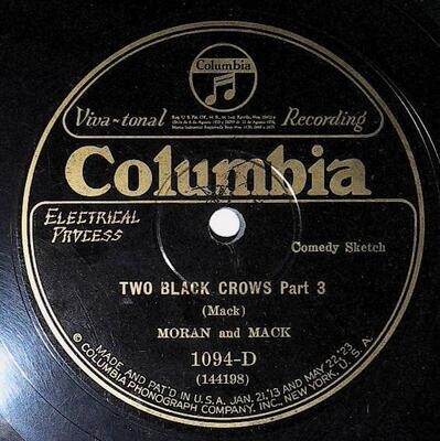 Moran and Mack / Two Black Crows | Columbia 1094-D | October 1927 | Parts 3 + 4