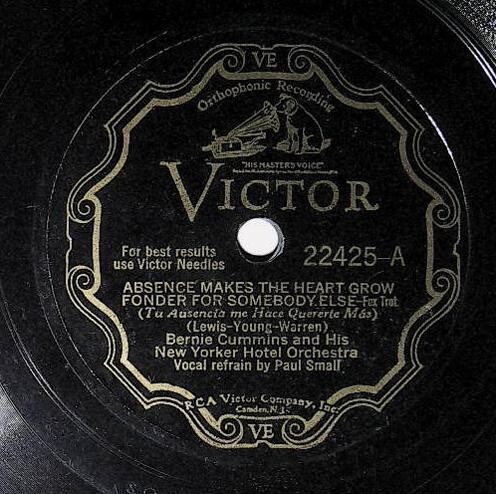 Cummins, Bernie / Absence Makes the Heart Grow Fonder for Somebody Else | Victor 22425 | June 1930