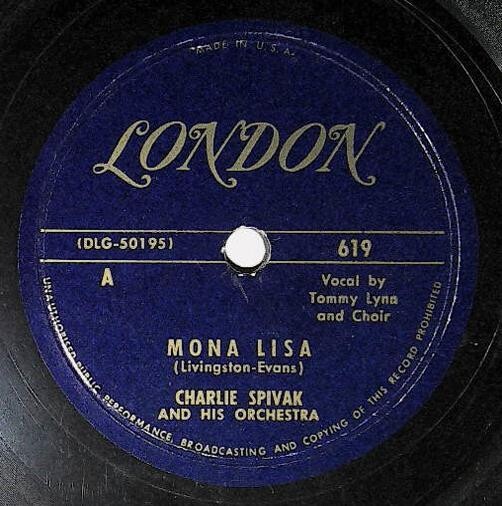 Spivak, Charlie / Mona Lisa | London 619 | 1950