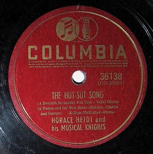Heidt, Horace / The Hut-Sut Song | Columbia 36138 | May 1941