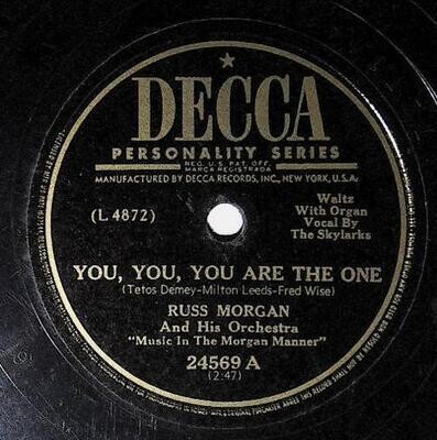 Morgan, Russ / You, You, You Are the One | Decca 24569 | February 1949
