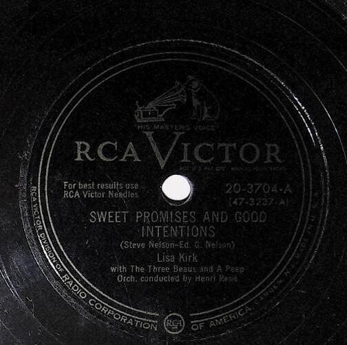 Kirk, Lisa / Sweet Promises and Good Intentions | RCA Victor 20-3704 | 1949