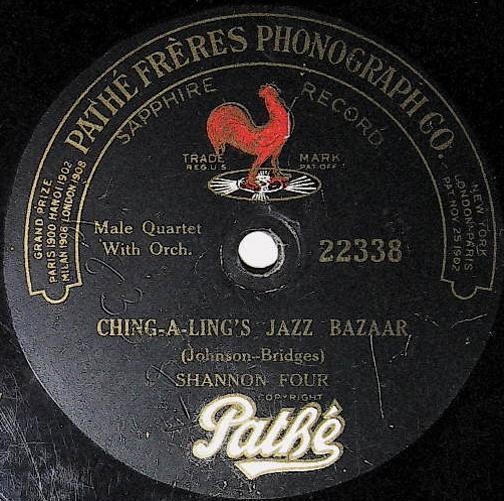 Shannon Four / Ching-A-Ling's Jazz Bazaar | Pathe 22338 | May 1920