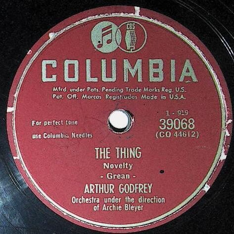 Godfrey, Arthur / The Thing | Columbia 39068 | Novelty | 1950
