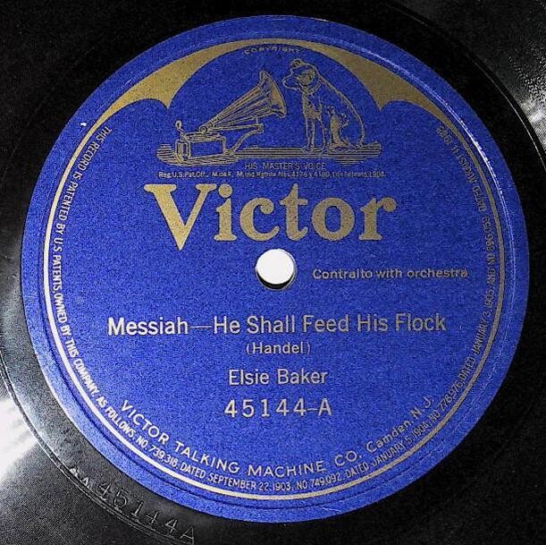 Baker, Elsie / Messiah - He Shall Feed His Flock | Victor 45144 | Contralto | 1917