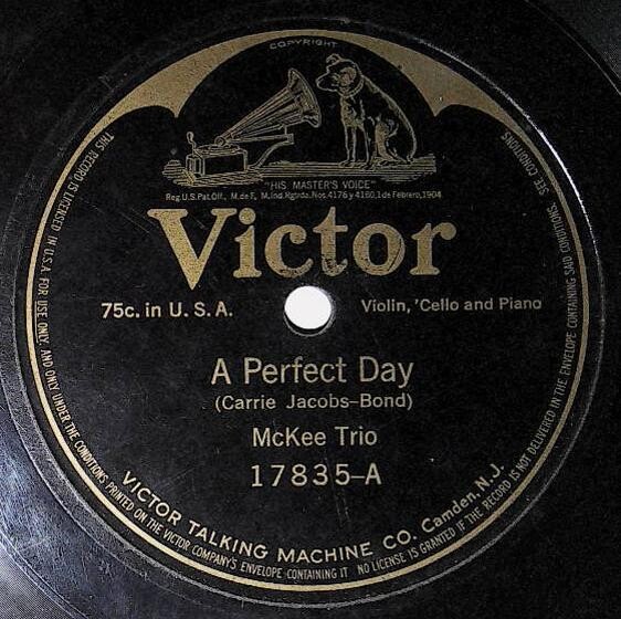 McKee Trio / A Perfect Day | Victor 17835 | December 1915
