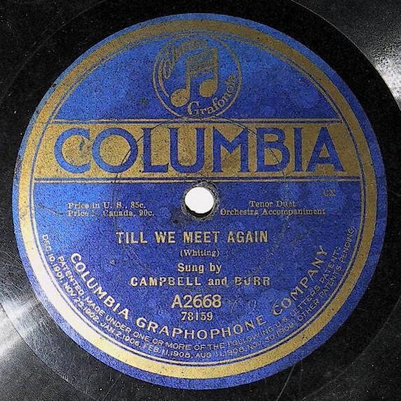 Campbell and Burr / Till We Meet Again | Columbia A-2668 | January 1919