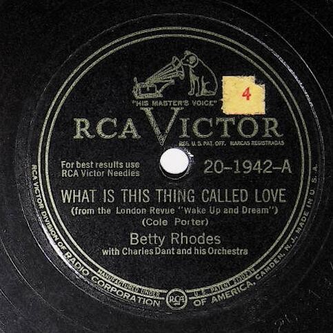 Rhodes, Betty / What Is This Thing Called Love | RCA Victor 20-1942 | July 1946