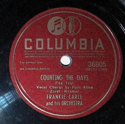 Carle, Frankie / Counting the Days | Columbia 36805 | May 1945